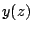 $y(z)$